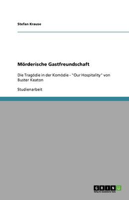 M rderische Gastfreundschaft
