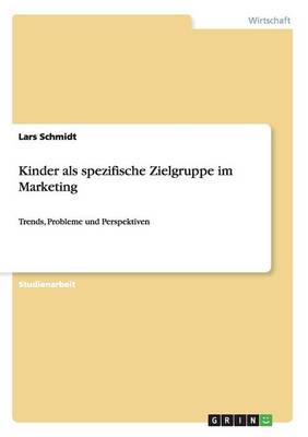 Kinder ALS Spezifische Zielgruppe Im Marketing