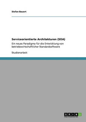 Serviceorientierte Architekturen (Soa)