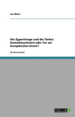 Die Zypernfrage Und Die Turkei