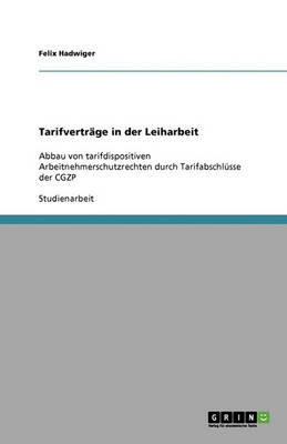 Tarifvertr ge in Der Leiharbeit
