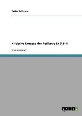 Kritische Exegese Der Perikope Lk 5,1-11