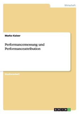 Performancemessung Und Performanceattribution