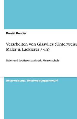 Verarbeiten Von Glasvlies (Unterweisung Maler U. Lackierer / -In)