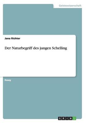 Der Naturbegriff Des Jungen Schelling