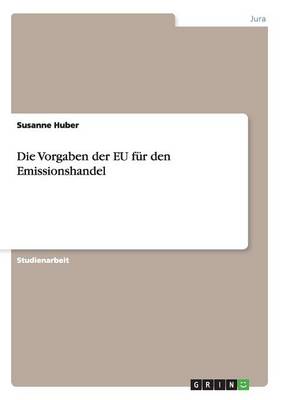 Die Vorgaben Der Eu F r Den Emissionshandel