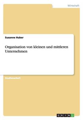 Organisation Von Kleinen Und Mittleren Unternehmen