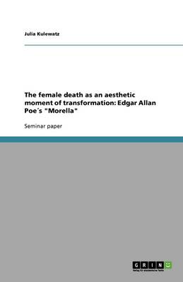 The Female Death as an Aesthetic Moment of Transformation