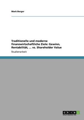 Traditionelle Und Moderne Finanzwirtschaftliche Ziele