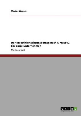 Der Investitionsabzugsbetrag Nach 7g Estg Bei Einzelunternehmen