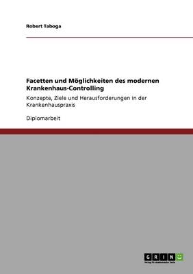 Facetten Und M glichkeiten Des Modernen Krankenhaus-Controlling