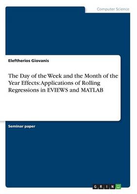 The Day of the Week and the Month of the Year Effects