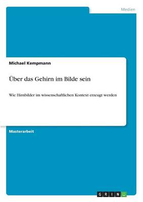 Uber Das Gehirn Im Bilde Sein