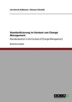 Standardisierung Im Kontext Von Change Management