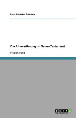 Die Allvers hnung Im Neuen Testament