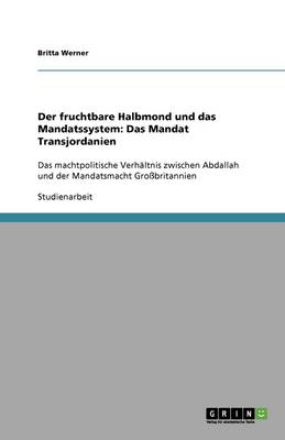 Der Fruchtbare Halbmond Und Das Mandatssystem