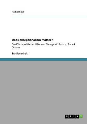 Does Exceptionalism Matter?