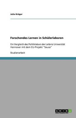Forschendes Lernen in Sch lerlaboren