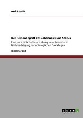 Der Personbegriff Des Johannes Duns Scotus