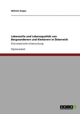 Lebensstile Und Lebensqualitat Von Bergwanderern Und Kletterern in OESterreich