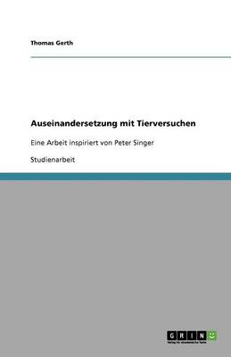 Auseinandersetzung Mit Tierversuchen