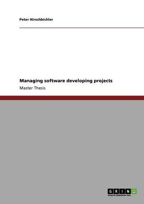 Managing Software Developing Projects