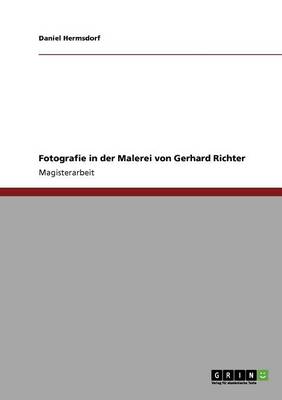 Fotografie in Der Malerei Von Gerhard Richter