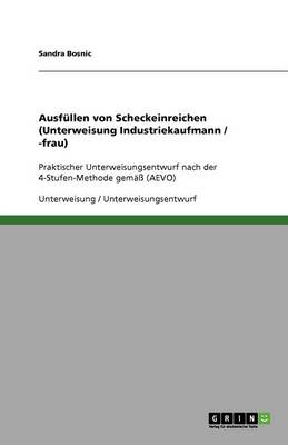 Ausfullen Von Scheckeinreichungen (Unterweisung Industriekaufmann / -Frau)