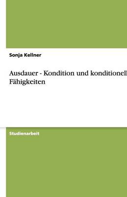Ausdauer - Kondition Und Konditionelle F higkeiten