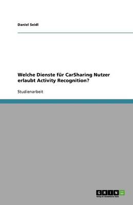 Welche Dienste Fr Carsharing Nutzer Erlaubt Activity Recognition?