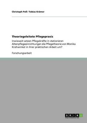 Theoriegeleitete Pflegepraxis