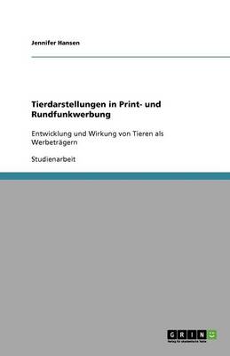 Tierdarstellungen in Print- Und Rundfunkwerbung