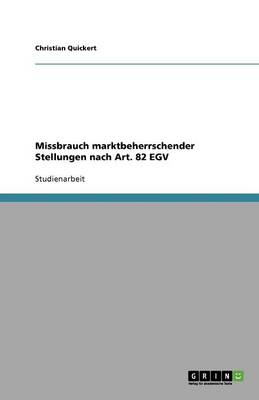 Missbrauch Marktbeherrschender Stellungen Nach Art. 82 Egv