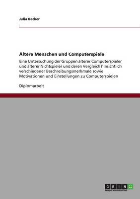 ltere Menschen Und Computerspiele