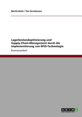 Lagerbestandoptimierung Und Supply-Chain-Management Durch Die Implementierung Von Rfid-Technologie
