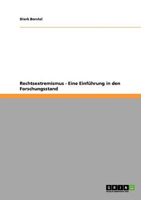 Rechtsextremismus. Eine Einf hrung in Den Forschungsstand