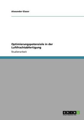 Optimierungspotenziale in Der Luftfrachtabfertigung