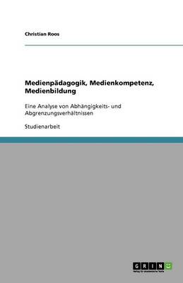 Medienp dagogik, Medienkompetenz, Medienbildung