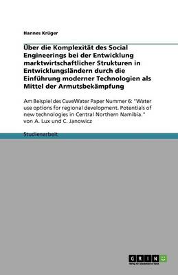 Die Komplexit t Des Social Engineerings in Der Entwicklung Marktwirtschaftlicher Strukturen in Entwicklungsl ndern