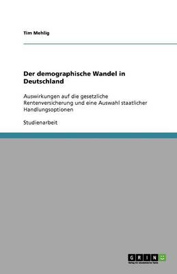 Der Demographische Wandel in Deutschland