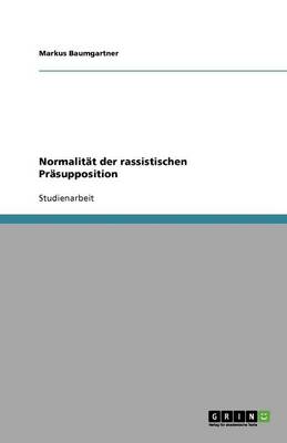 Normalit t Der Rassistischen Pr supposition