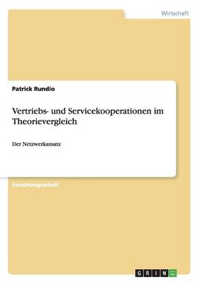Vertriebs- Und Servicekooperationen Im Theorievergleich