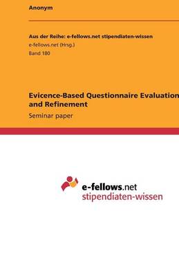 Evicence-Based Questionnaire Evaluation and Refinement