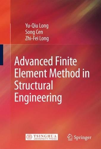 Advanced Finite Element Method in Structural Engineering