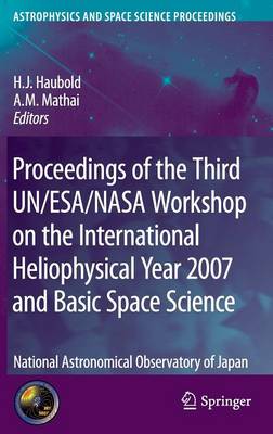 Proceedings of the Third UN/ESA/NASA Workshop on the International Heliophysical Year 2007 and Basic Space Science