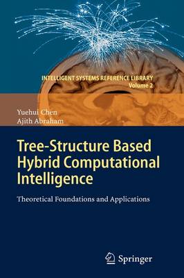 Tree-Structure based Hybrid Computational Intelligence