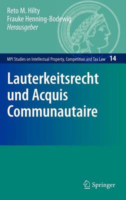 Lauterkeitsrecht und Acquis Communautaire