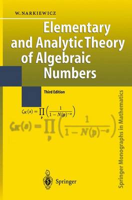 Elementary and Analytic Theory of Algebraic Numbers