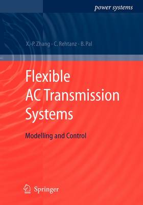 Flexible AC Transmission Systems: Modelling and Control