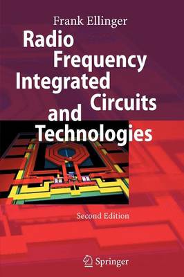 Radio Frequency Integrated Circuits and Technologies